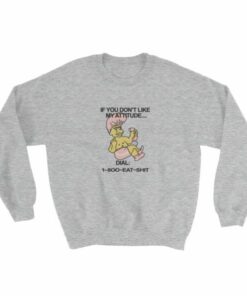1 800 Eat Shit Troll Dol Sweatshirt 2