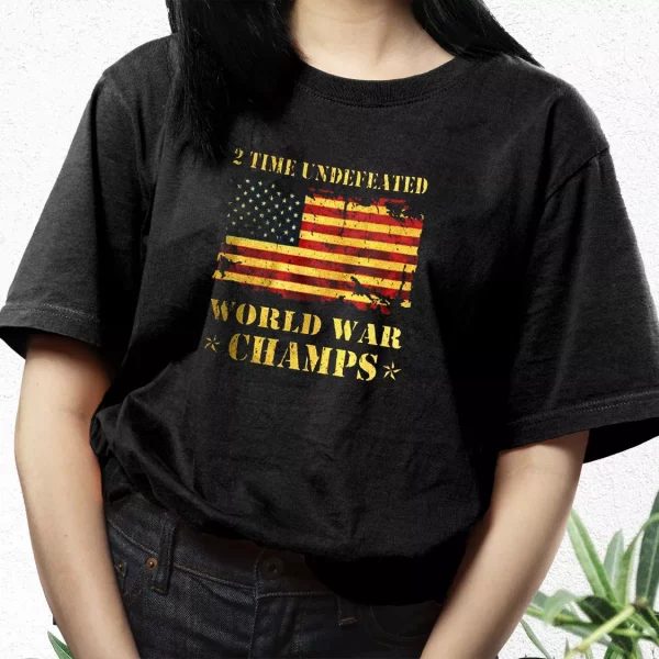 2 Time Undefeated World War Champs Vetrerans Day T Shirt