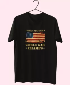 2 Time Undefeated World War Champs Vetrerans Day T Shirt 4