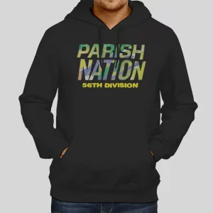 56th Division Parish Nation Hoodie 1