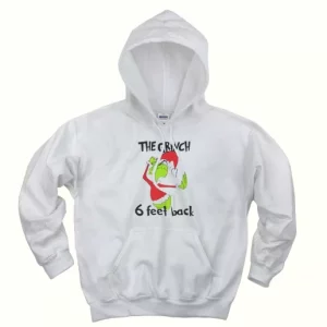 6 Feet Back Funny Grinch Thanksgiving Hoodie 4