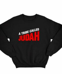 A Tribe Called Judah Sweatshirt 2