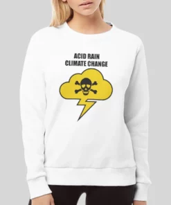 Acid Rain Climate Change Hoodie 4