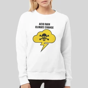 Acid Rain Climate Change Hoodie 4