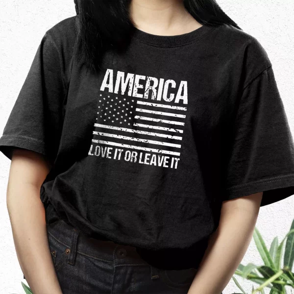 America Love It Or Leave It Vetrerans Day T Shirt