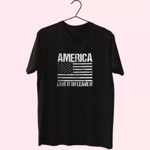 America Love It Or Leave It Vetrerans Day T Shirt 4