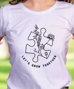 Autism Awareness LetS Grow Together Casual Earth Day T Shirt 2