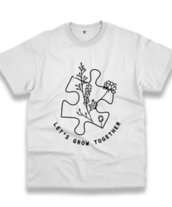 Autism Awareness LetS Grow Together Casual Earth Day T Shirt 4
