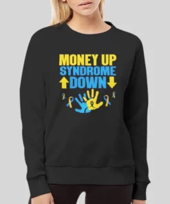 Awesome Syndrome Down Money Up Hoodie 3 Awesome Syndrome Down Money Up Hoodie 4