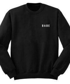 Babe Sweatshirt 2