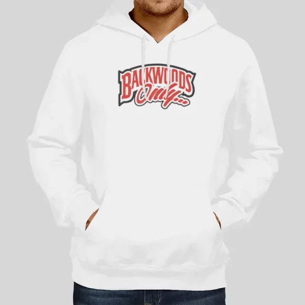 Backwood Only Merch Outfit Hoodie