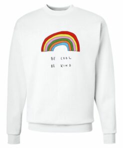Be Cool Be Kind Rainbow Sweatshirt 2