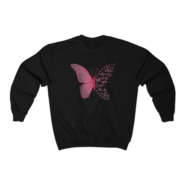 Beautiful Butterfly Quote Sweatshirt