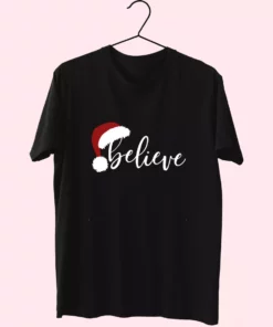 Believe Santa Hat T Shirt Xmas Design 1
