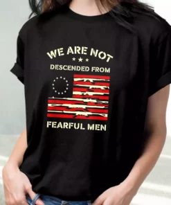 Betsy Ross We Are Not Descended From Fearful Vetrerans Day T Shirt 2