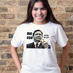 Big Ego Little Dk t-shirt