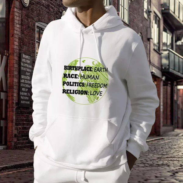 Birthplace Race Human Politics Freedom Love Day Earth Day Hoodie