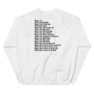 Boys Cry Girls Masturbate Boys Have Feelings Sweatshirt