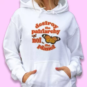 Butterfly Destroy The Patriarchy Not The Planet Day Earth Day Hoodie 2