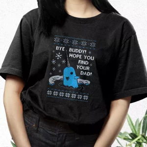 Bye Buddy Hope You Find Your Dad Elf Narwhal T Shirt Xmas Design 3