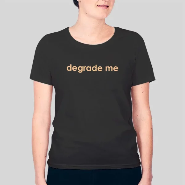 Call Her Daddy Degrade Me Hoodie