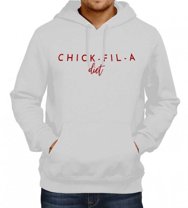 Chick Fil A Diet Sweatshirt Hoodie