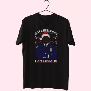 Christmas Captain Raymond Holt I Am Ecstatic T Shirt Xmas Design 4