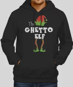 Christmas Elf The Ghetto Hoodies 1