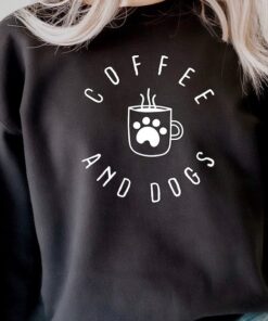 Coffee and Dogs Sweatshirt 1