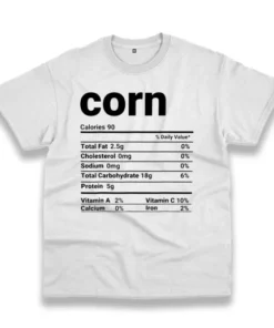 Corn Nutrition Facts Thanksgiving Thanksgiving Vintage T Shirt 4