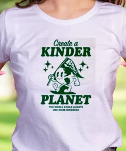 Create A Kinder Planet Casual Earth Day T Shirt 1 Create A Kinder Planet Casual Earth Day T Shirt 2