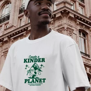 Create A Kinder Planet Casual Earth Day T Shirt 3