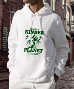 Create A Kinder Planet Day Earth Day Hoodie 3