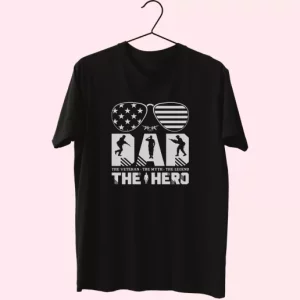 Dad The Veteran And My Hero Vetrerans Day T Shirt 4