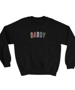 Daddy Font Sweatshirt 1