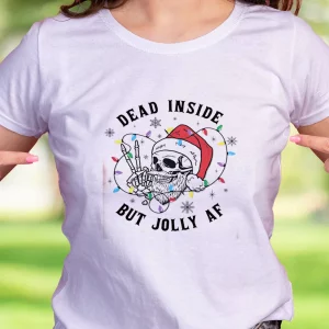 Dead Inside But Jolly Af Funny Christmas T Shirt 2