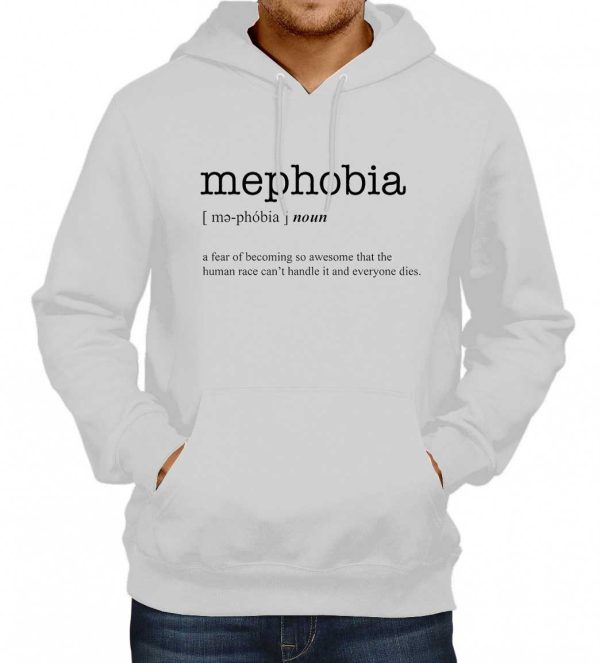 Definition Word Mephobia Meaning Hoodie