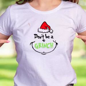 DonT Be A Grinch Face Thanksgiving Vintage T Shirt 2