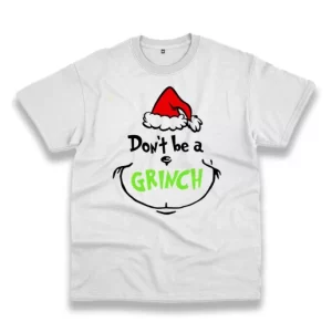 DonT Be A Grinch Face Thanksgiving Vintage T Shirt 4