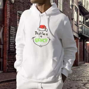 Dont Be A Grinch Face Thanksgiving Hoodie 3