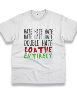 Double Hate Loa The Entirely Funny Christmas T Shirt 1