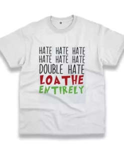Double Hate Loa The Entirely Funny Christmas T Shirt 3 Double Hate Loa The Entirely Funny Christmas T Shirt 4