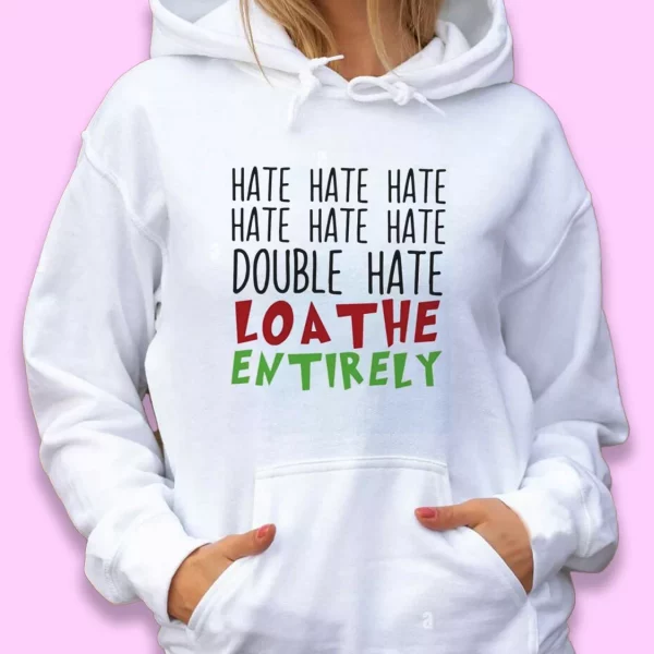 Double Hate Loa The Entirely Ugly Christmas Hoodie