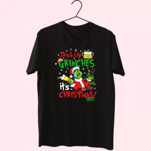 Drink Up Grinches ItS Christmas T Shirt Xmas Design 4