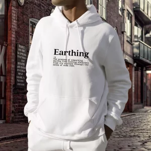 Earthing Definition Day Earth Day Hoodie 3