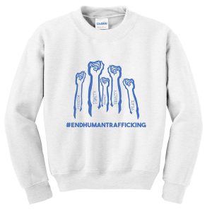 End human trafficking Sweatshirt