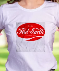 Enjoy Flat Earth ItS The Real Thing Casual Earth Day T Shirt 2