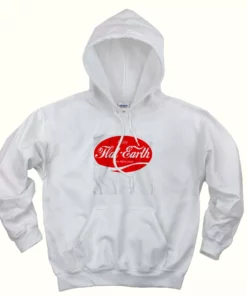 Enjoy Flat Its The Real Thing Day Earth Day Hoodie 1