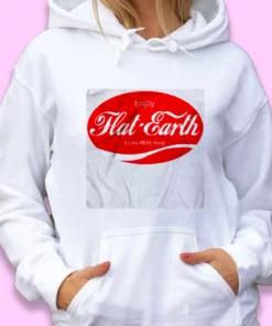 Enjoy Flat Its The Real Thing Day Earth Day Hoodie 2