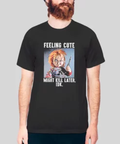 Feeling Cute Might Kill Later Chucky Hoodie 2